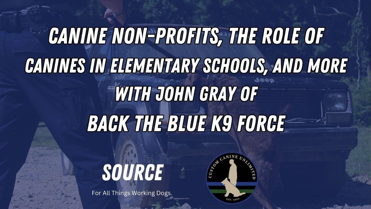 Canine Nonprofits with John Gray Canine Nonprofits - SOURCE