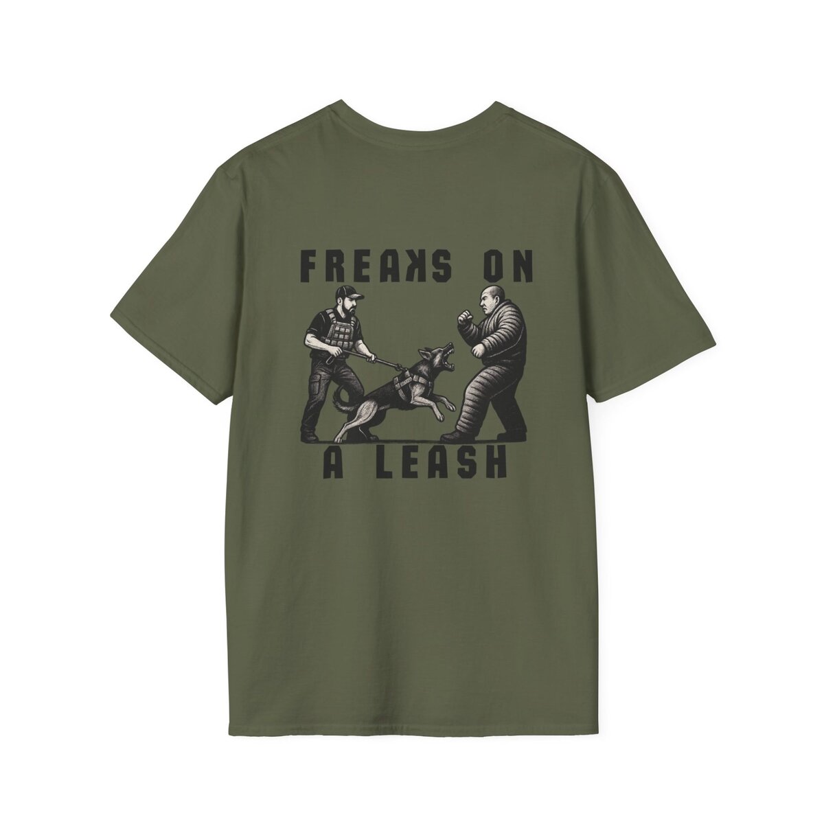 FREAKS ON A LEASH Shirt – Tactical K9 Graphic Tee for Dog Handlers, Trainers & Working Dog Fans - Image 14