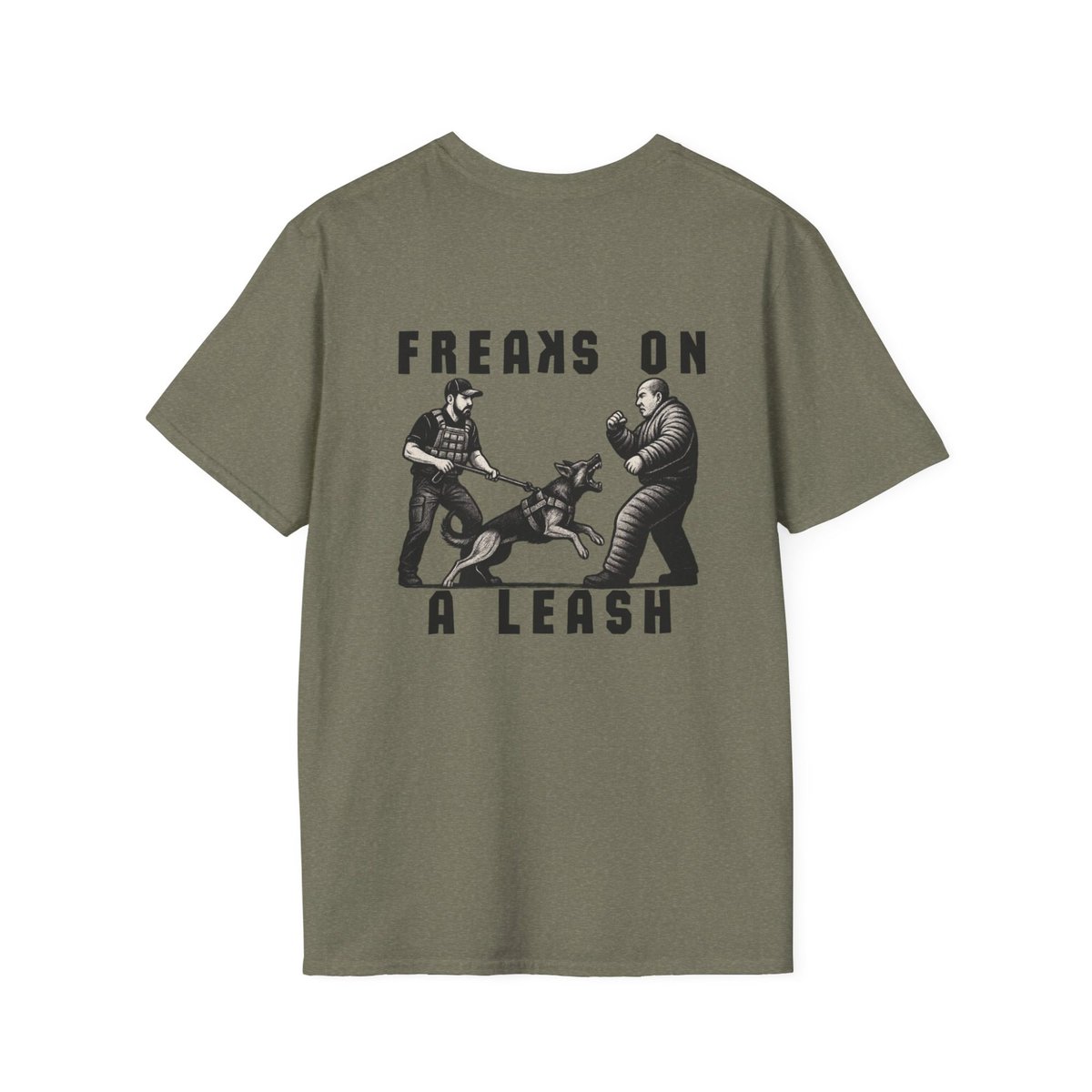 FREAKS ON A LEASH Shirt – Tactical K9 Graphic Tee for Dog Handlers, Trainers & Working Dog Fans - Image 10